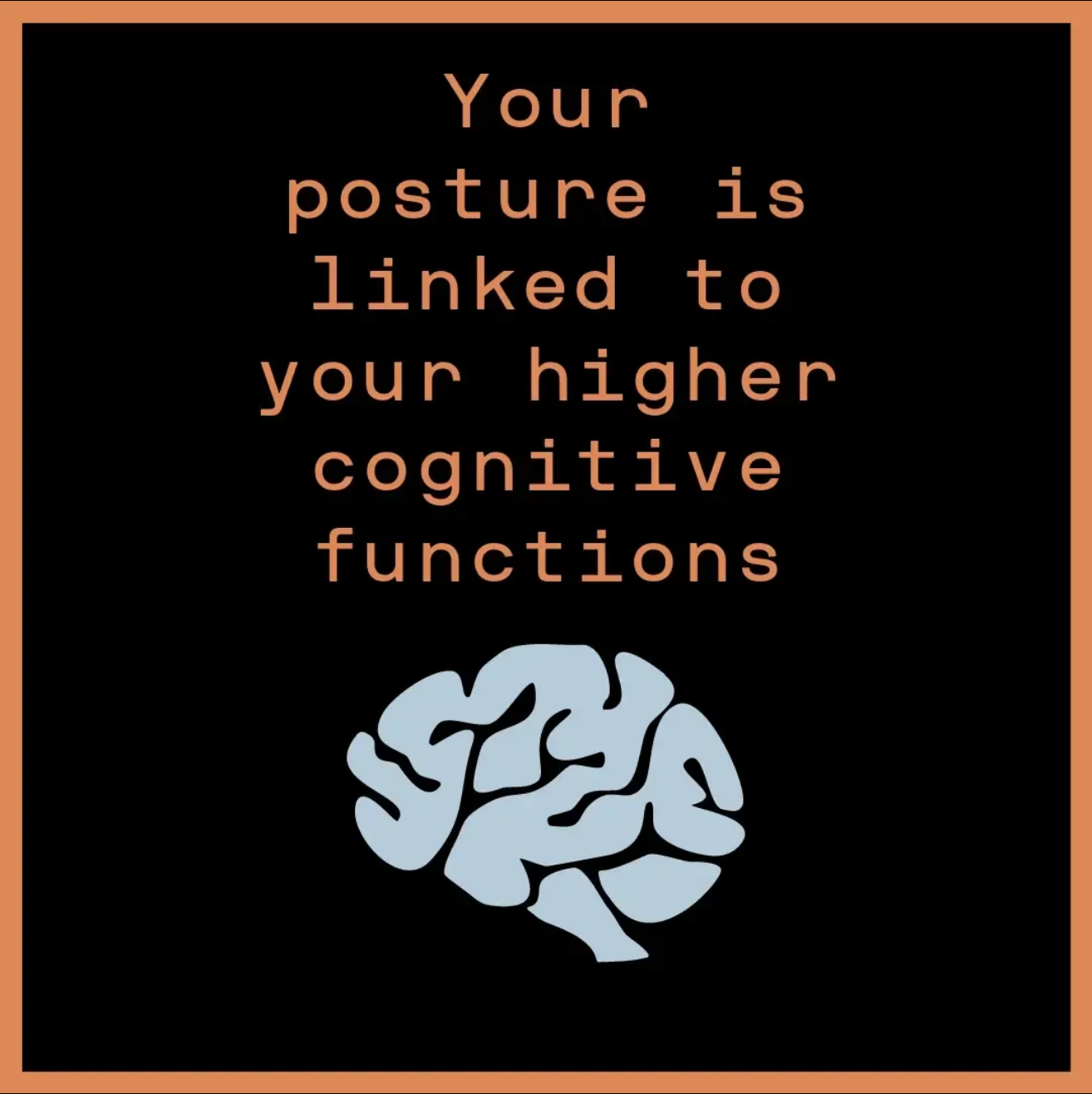 Your Posture is Linked to Brain Function