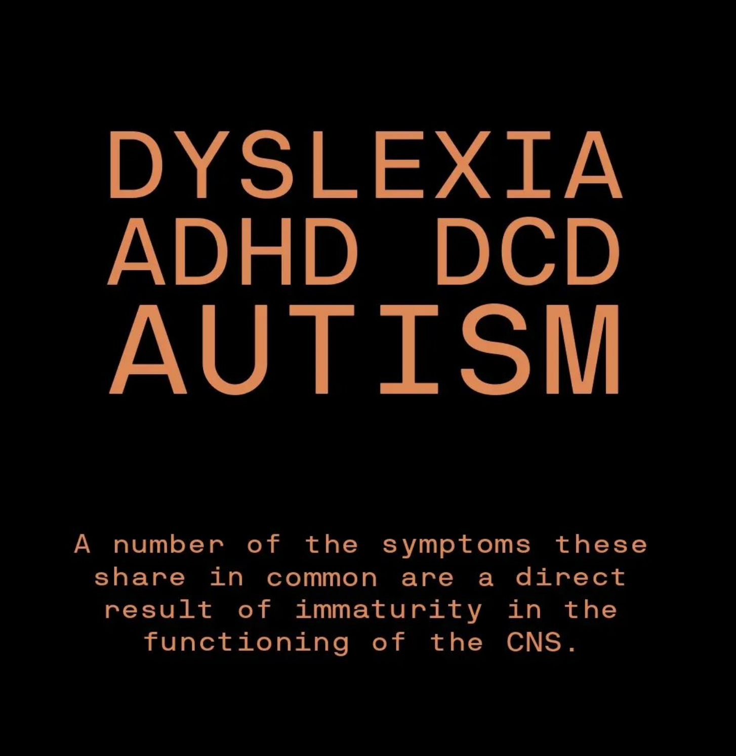 Dyselexia, ADHD, DCD, Autism